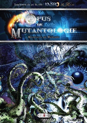 Couverture de Opus de Mutantologie