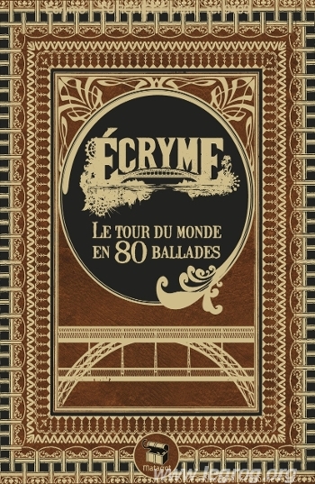 Couverture de Tour du Monde en Quatre-Vingts Ballades (Le)