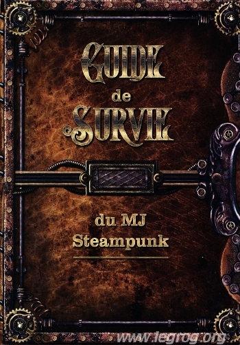 Couverture de Guide de Survie du MJ Steampunk