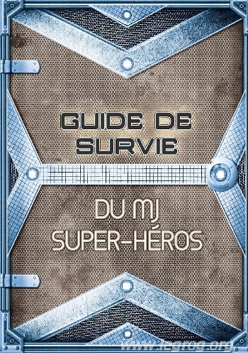 Couverture de Guide de Survie du MJ Super-Héros
