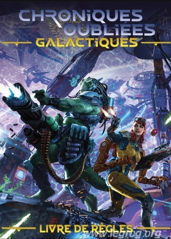 Couverture de Chroniques Oubliées Galactiques