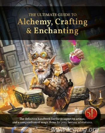 Couverture de Ultimate Guide to Alchemy, Crafting & Enchanting (The)