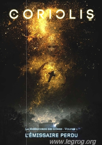 Couverture de Volume 1 : L’Émissaire Perdu