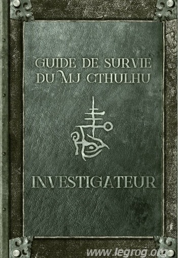 Couverture de Guide de Survie du MJ Cthulhu : Investigateur