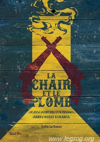 Couverture de Chair et le Plomb (La)