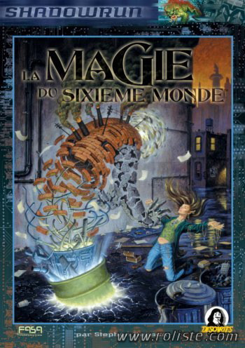 Couverture de Magie du Sixième Monde (La)