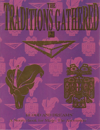Couverture de Traditions Gathered 2 - Blood and Dreams (The)