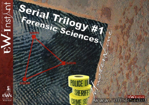 Couverture de Serial Trilogy #1 : Forensic Sciences
