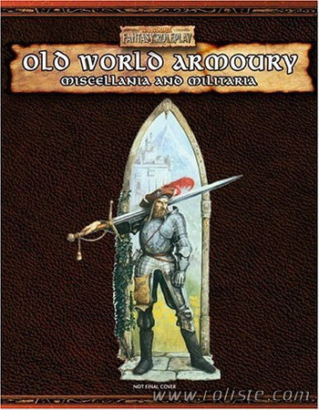 Couverture de Old World Armoury : Miscellanea and Militaria