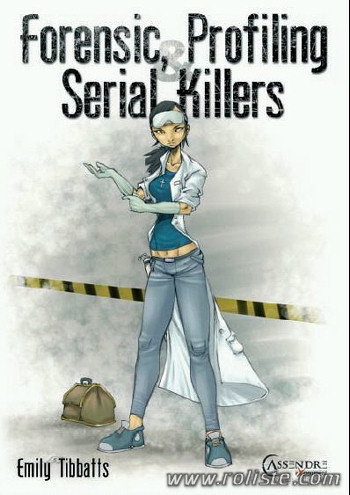 Couverture de Forensic, Profiling & Serial Killers