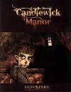 Dreadful Secrets of Candlewick Manor