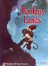 Perilous Lands (The)