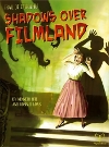 Shadows over Filmland