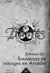 Bréviaire XX : Souvenirs de Voyages en Arcadie