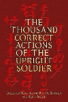 Thousand Correct Actions of the Upright Soldier (The)