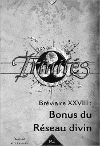 Bréviaire XXVIII : Bonus du Réseau Divin