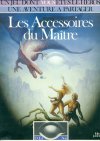 Accessoires du Maître (Les)