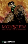 Monsters and Other Childish Things