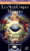 Sept Coupes Magiques (Les)
