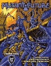 Mutant Future