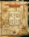 Rod of Seven Parts (The)