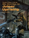 Juicer Uprising