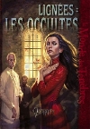Lignées : les Occultes