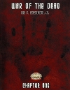 War of the Dead - Chapter One
