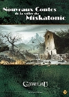 Nouveaux Contes de la Vallée du Miskatonic