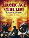 Atomic-Age Cthulhu