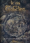 Roi des Gobelins (Le)