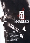 6 Braquos