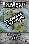 Trouble Brewing