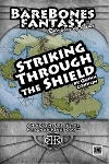 Striking through the Shield