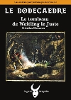 Tombeau de Weitling le Juste (Le)