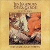 Légendes de la Garde (Les)