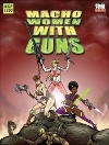 Macho Women with Guns