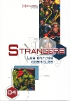 Strangers - Les Entités Cosmiques
