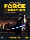 Force and Destiny