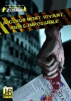 A Coeur Mort-Vivant, Rien d'Impossible
