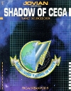 Shadow of CEGA