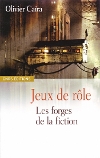 Jeux de Rôle - Les Forges de la Fiction