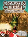 Convicts & Cthulhu