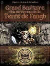 Grand Bestiaire des Environs de la Terre de Fangh