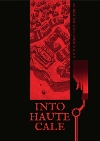 Into Haute Cale