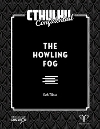 Howling Fog (The)