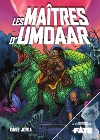 Maîtres d'Umdaar (Les)