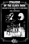Stalkers of the Elder Dark