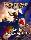 We Be 5uper Goblins!
