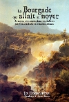 Bourgade qui Allait se Noyer (La)